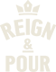 Reign and Pour Logo